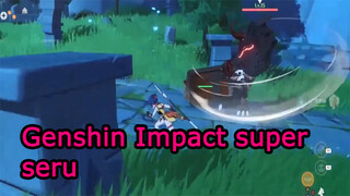 Genshin Impact super seru