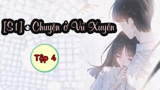 Tập 4- chuyện ở Vũ Xuyên