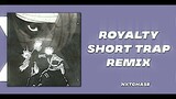 royalty - nxtchase remix ( copyright free )