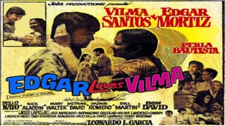 VILMA SANTOS & EDGAR MORTIZ | EDGAR LOVES VILMA (1970) FULL MOVIE