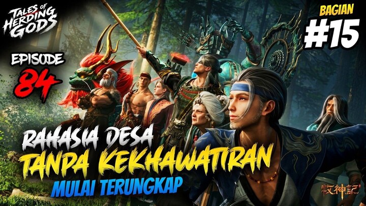 RAHASIA DESA TANPA KEKHAWATIRAN MULAI TERUNGKAP  Tales of Herding Gods Episode 8