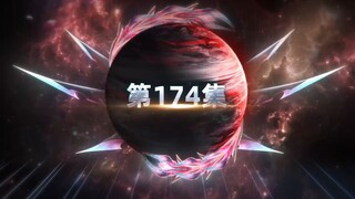 Swallowed_Star___Episode_174  Eng Sub