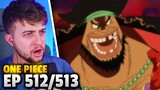 One Piece Episode 512 & 513 Reaction