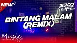 DJ BINTANG MALAM (COVER REMIX) FULL BASS [NDOO LIFE]