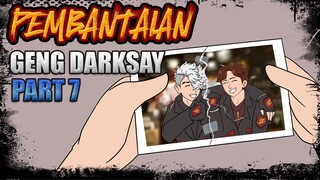 Pembantaian Geng Darksay Part 7 - Drama Animasi