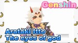 Arataki Itto The eyes of god