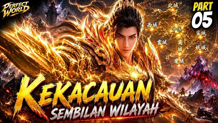 KEKACAUAN SEMBILAN WILAYAH! Shi Hao Mengguncang Dunia Atas dan Bawah  Perfect Wo