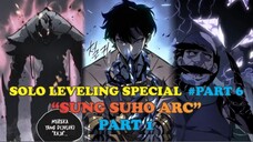 SOLO LEVELING SPESIAL #PART6 | SUNG SUHO ARC #PART1