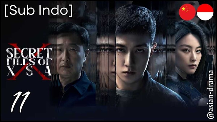 Secret Files of XSA (2025) – Eps. 11 [Sub Indo]