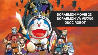 Đoraemon Movie 23 Đoraemon Và Vương Quốc Robot
