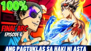 ANG PAGTUKLAS SA HAKI NI ASTA😱 Black Clover Final Arc Episode 6 Chapter 337