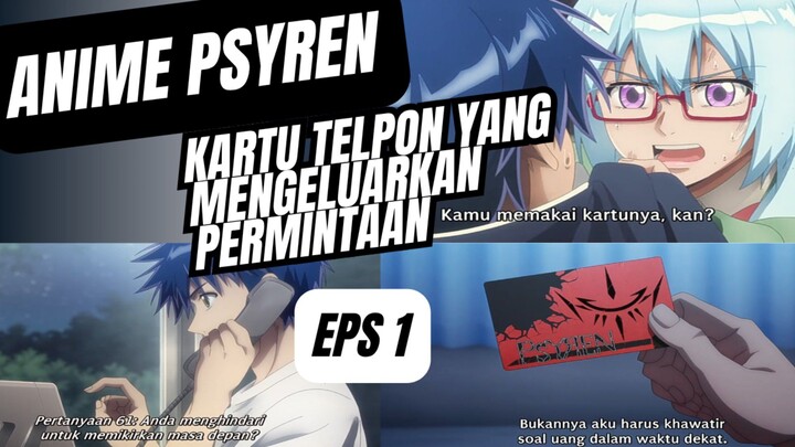 Anime Psyren eps 1 - genre misteri,anime baru kartu psyren membawa ke dunia lain