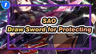 Sword Art Online|Cut through virtual & reality, and draw sword for protecting ！_1
