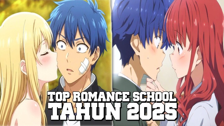 Top 10 Anime Romance School Tahun 2025