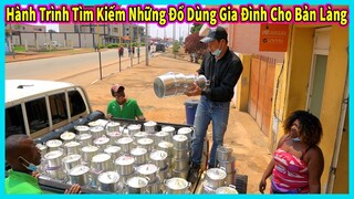 Hùng KaKa || Hành Trình Đi Tìm Kiếm Những Vật Dụng Gia Đình Cho Bản Làng