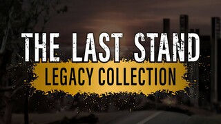 The Last Stand Legacy Collection | GamePlay PC