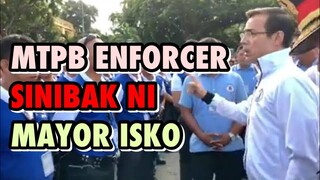 Mayor Isko SINIBAK ang KOTONGERONG MTPB ENFORCER