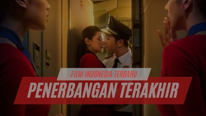 PENERBANGAN TERAKHIR (2026) - FILM INDONESIA TERBARU