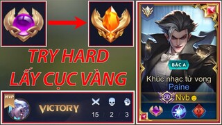 Try Hard PAINE Lấy Cục Vàng #2