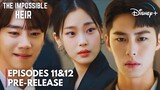 The Impossible Heir | Episode 11-12 Finale Pre-release | Lee Jae Wook | Lee Jun Young | [ENG SUB]
