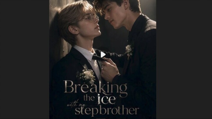 Breaking The Ice With My Stepbrother [VE-BL]