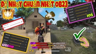 Free Fire | Siêu “ĐỘ NHẠY OB23” Chuẩn 100% Kéo Tâm AuTo HeadShot Dành Cho OPPO IPHONE SAMSUNG 🇻🇳