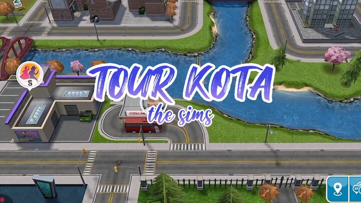 [THE SIMS] TOUR KOTA DI THE SIMS - GAMEPLAY