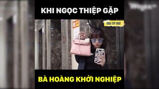 Khi bạn khởi nghiệp theo bà hoàng thổi nến - phần 1