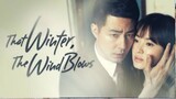 THAT WINTER THE WIND BLOWS Ep 08 | Tagalog Dubbed | HD