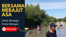 Kisah Inspiratif Pokdarwis Alifbata untuk Menjaga Pantai Bahagia Tetap Bahagia