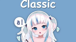 【Hololive song / Gawr Gura singing】MKTO - Classic "Chinese Subtitles"