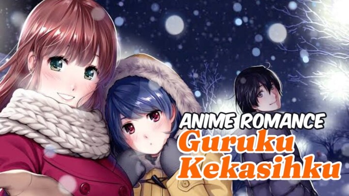 Anime Romance Guruku Kekasihku