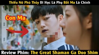 [Review Phim] Thiếu Nữ Phù Thủy Đi Học Là Phụ Bắt Ma Là Chính | Tóm Tắt Phim | Trùm Phim Review