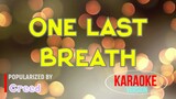 One Last Breath - Creed | Karaoke Version |HQ 🎼📀▶️