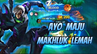 AYO MAJU MAKHLUK LEMAH😱