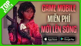 Toàn Game MIỄN PHÍ Mới Ra Mắt Cho Bạn Cày Dần 2021 | Android - IOS