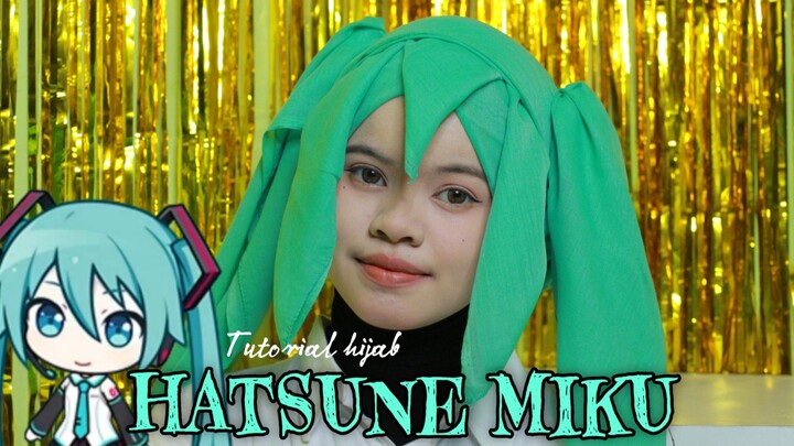 Vocaloid : Tutorial hijab Hatsune Miku