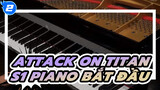 [Animenz] Guren No Yumiya (Phiên bản đầy đủ) Attack On Titan mùa 1 Piano Bắt Đầu_2