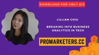 Lillian Chiu – Breaking into Business Analytics in Tech