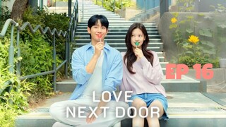 Love Next Door | Ep 16 Finale [ENG SUB]🇰🇷