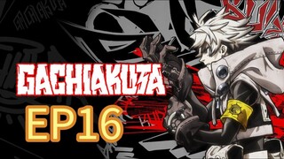 Gachiakuta S01 EP16 Japanese with English Subtitles