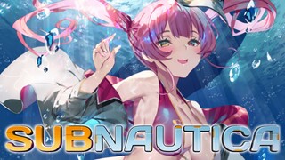 【Subnautica】初見の深海…恐怖が待ってるらしい【ホロライブ/宝鐘マリン】