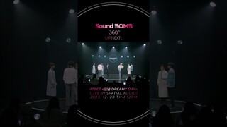 [Sound BOMB 360˚] 싸운드밤 삼육공 ATEEZ-꿈날(Dreamy Day) (공간음향 라이브 ver.)｜목요일 낮 12시 최초 공개!🎧