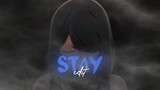 Stay Amv - Akane Kurokawa - Oshi No Ko