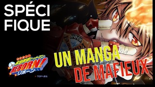 LA MAFIA SHONEN ! LE SPÉCIFIQUE : KATEKYOSHI HITMAN REBORN