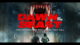 Dawn of the Beast - 2021 Horror Movie