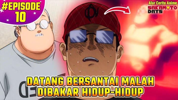 JANGAN NGAKU PEMBUNUH BAYARAN KALO BELUM NYIKSA BAPAK-BAPAK SATU INI Sakamoto Days EPISODE 10