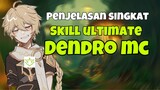 Bahas Skill Singkat Ultimate Skill Dendro Traveller