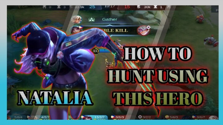 How to Hunt Enemy Using Roamer Natalia