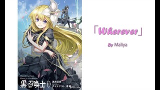 Kuro no Shoukanshi (Black Summoner) ED - 「Wherever」By 鈴木みのり Maliya